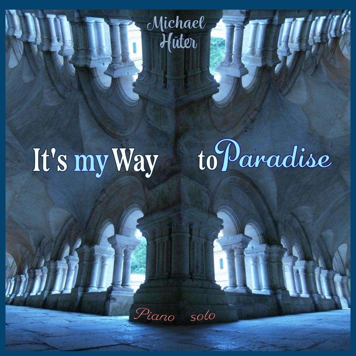 It's My Way to Paradise Album Cover